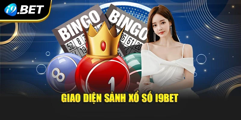 Giao diện sảnh xổ số I9BET